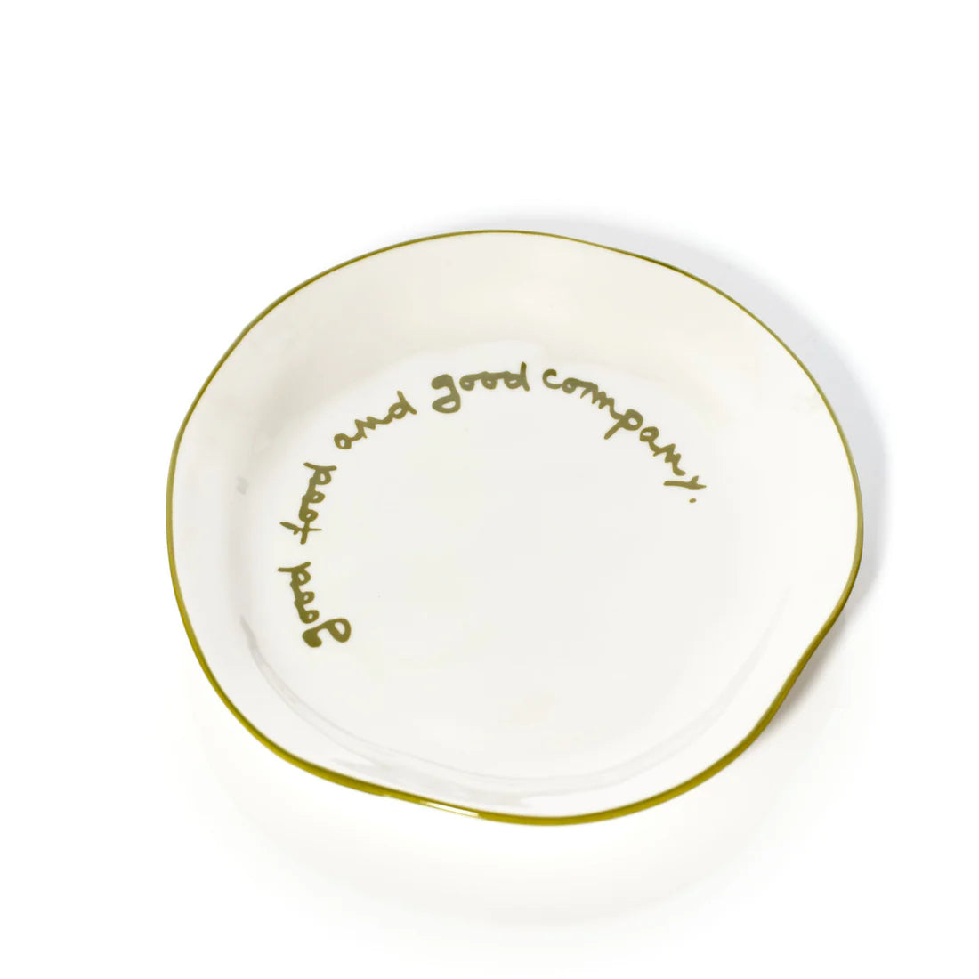 Statement plate - “ Good food and good company”
